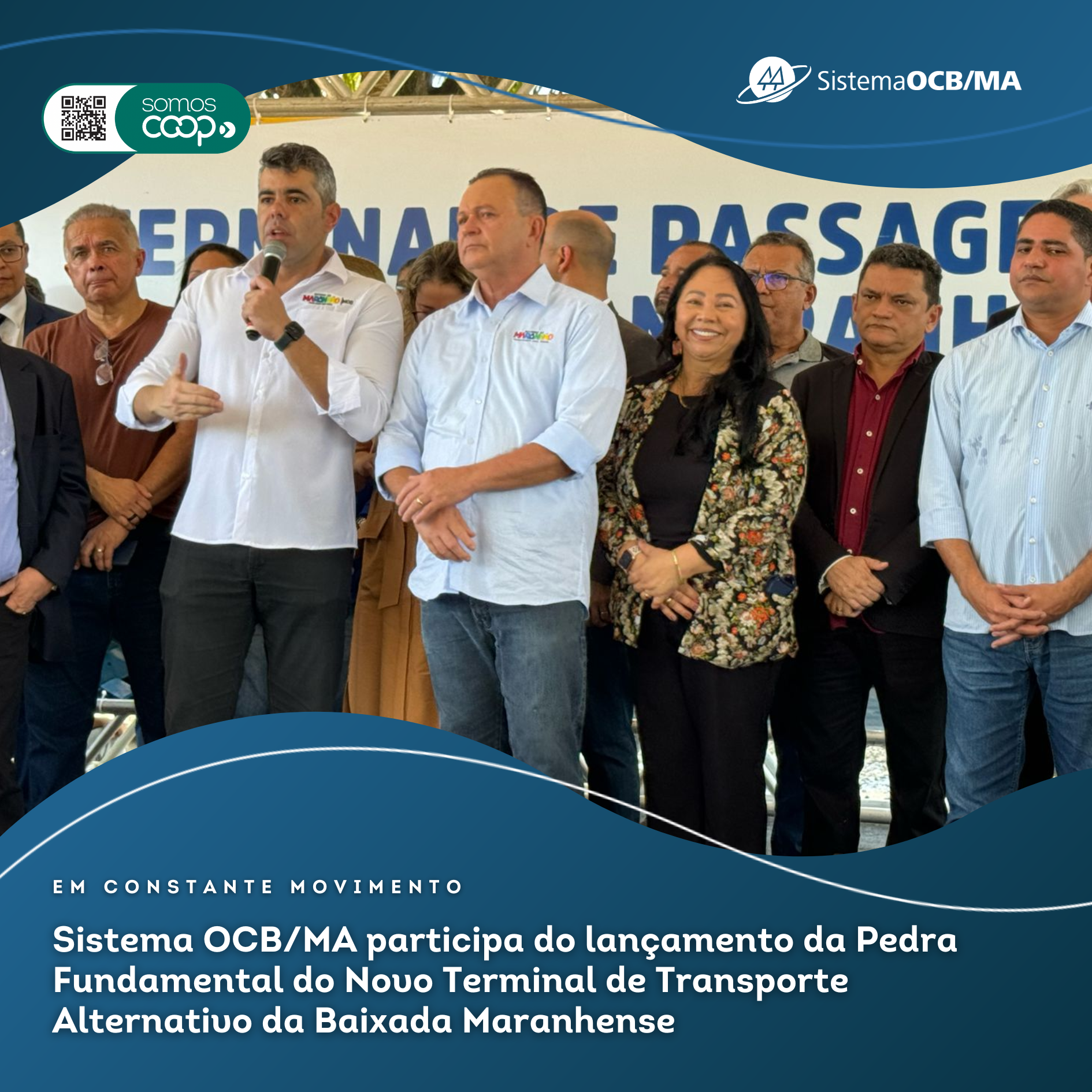 Sistema OCB/MA participa de lançamento da Pedra Fundamental do Novo Terminal de Transporte Alternativo da Baixada Maranhense